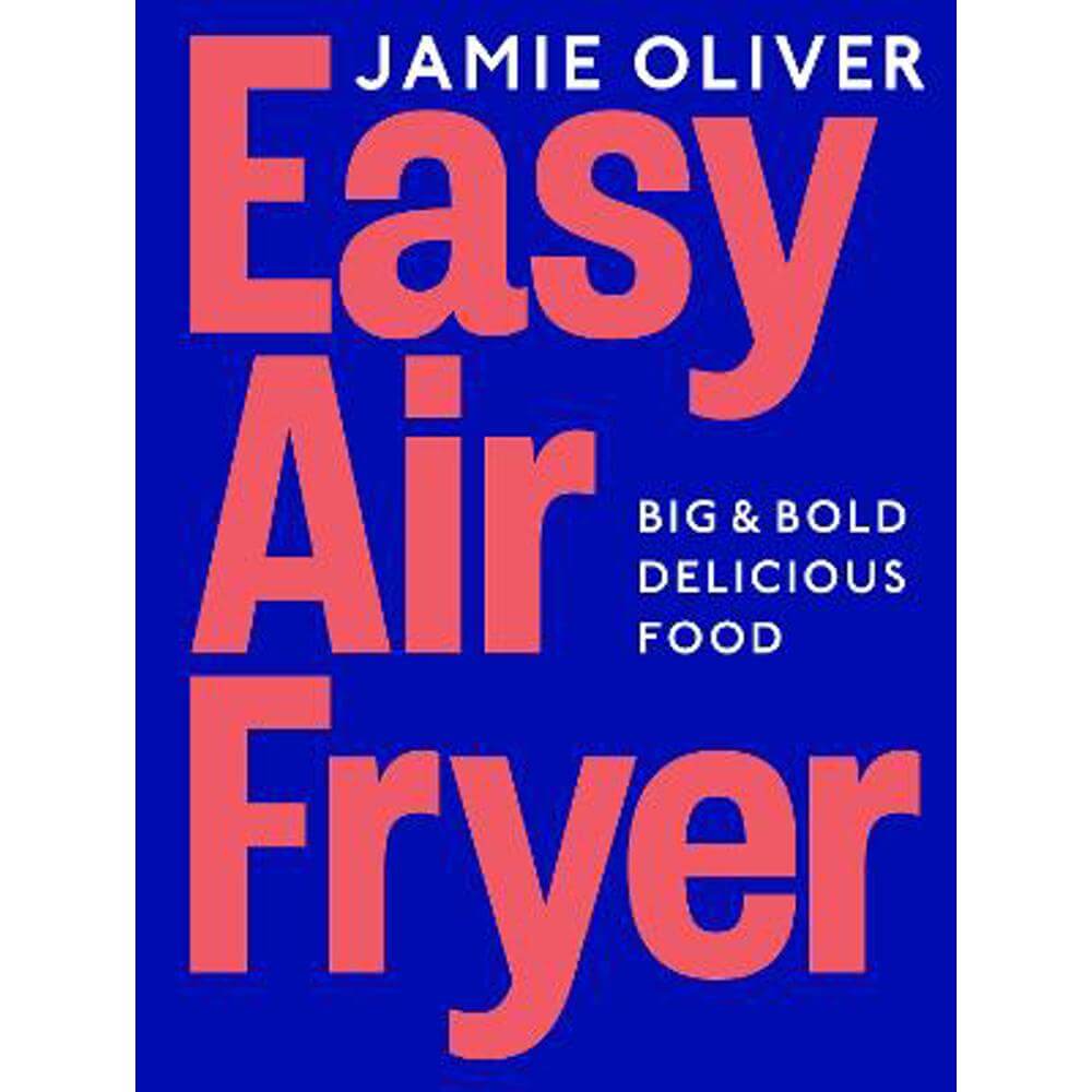 Easy Air Fryer (Hardback) - Jamie Oliver